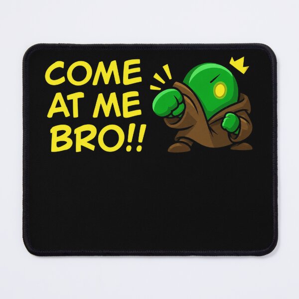 Item preview, Come At Me Bro Tonberry designed and sold by Christop-Arroyo.