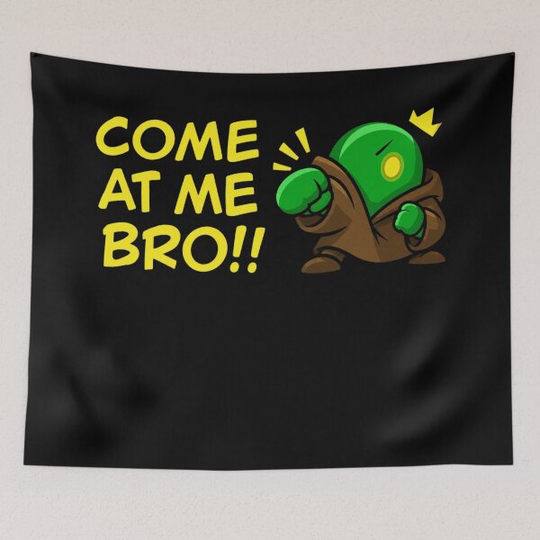Item preview, Come At Me Bro Tonberry designed and sold by Christop-Arroyo.