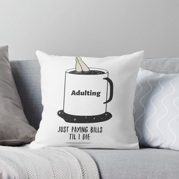 Item preview, Adulting.......Just paying bills until I die designed and sold by CreationsbYKz.