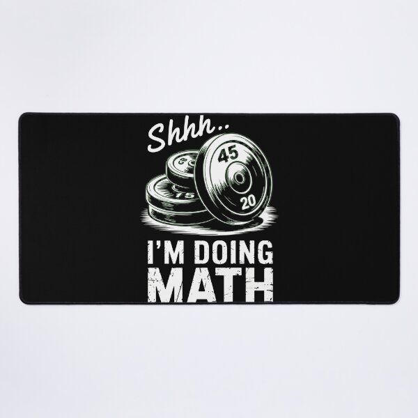 Item preview, Shhh I'm Doing Math Weightlifting designed and sold by SketchyCrew.