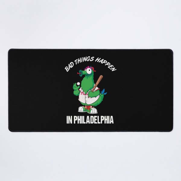 Item preview, Bad Things Happen In Philadelphia designed and sold by Flames Between Us.