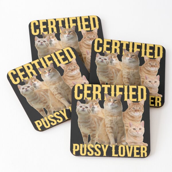 Item preview, Certified Pussy Lover Orange Cat Group designed and sold by Kristaeeneycvb.