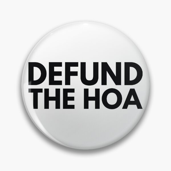 Item preview, Defund The HOA designed and sold by the-craft-shop.