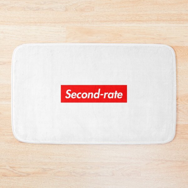 Item preview, Second-rate designed and sold by pineforester.