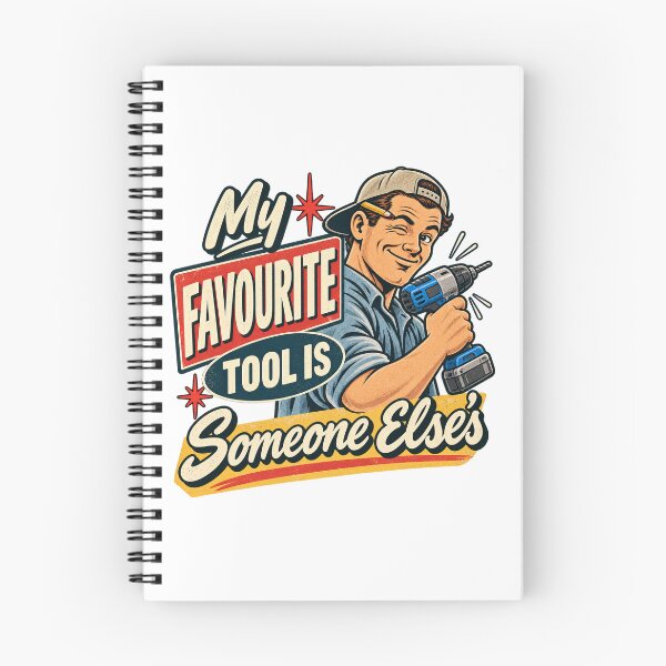 Item preview, My Favourite Tool Is Someone Else's Funny Tradie Humor designed and sold by ABprintstudio.