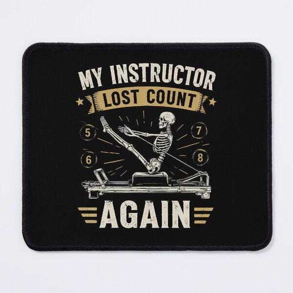Item preview, My Instructor Lost Count Again designed and sold by Tomtomatos.