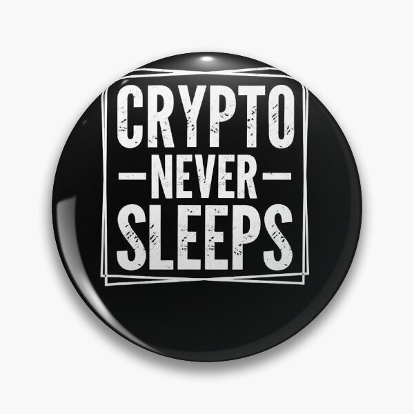 Item preview, Crypto Never Sleeps designed and sold by Tomtomatos.