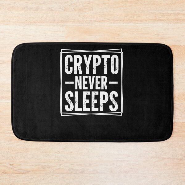 Item preview, Crypto Never Sleeps designed and sold by Tomtomatos.