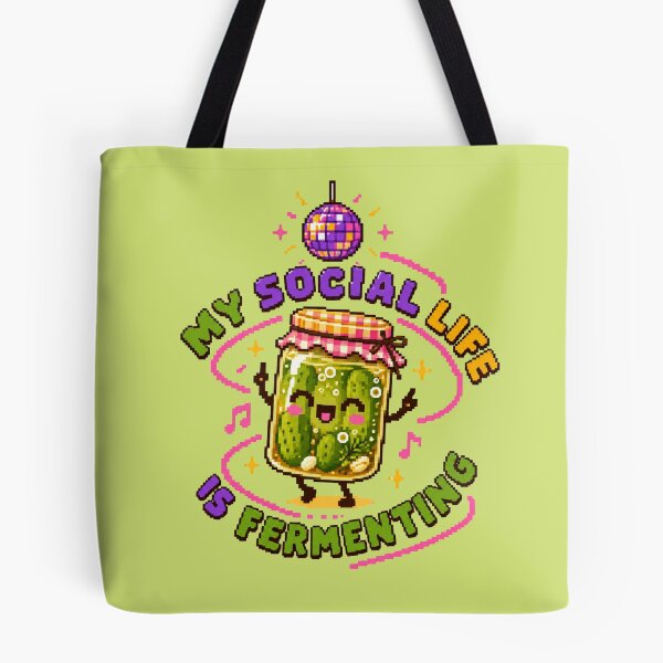 Item preview, MY SOCIAL LIFE IS FERMENTING designed and sold by BRIGHT BITS BOUTIQUE.
