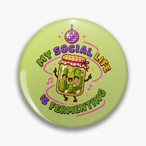 Item preview, MY SOCIAL LIFE IS FERMENTING designed and sold by BRIGHT BITS BOUTIQUE.