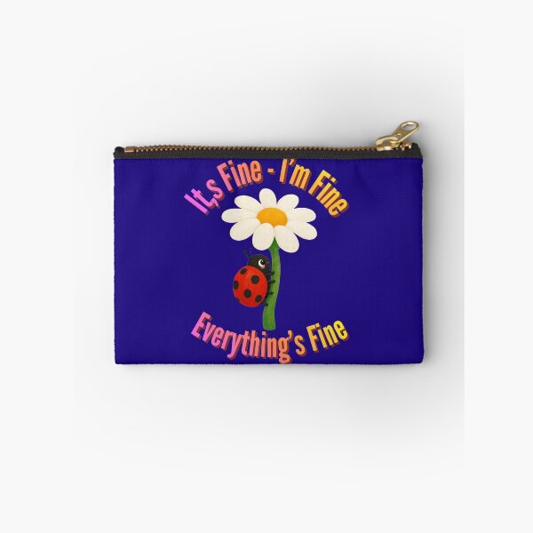 Item preview, It's Fine I'm Fine Everything's Fine – Cute Ladybug Funny Sarcastic Quote Art designed and sold by Evelashop.