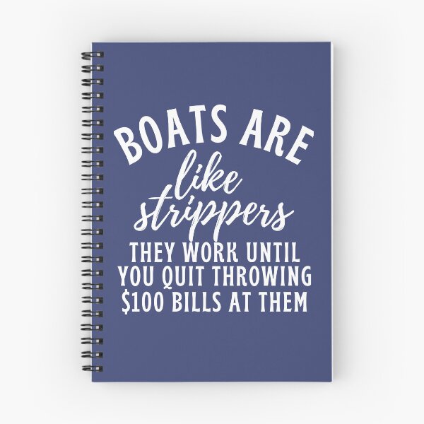 Item preview, Boats Are Like Strippers - Funny Boating designed and sold by Good-Mood-Goods.
