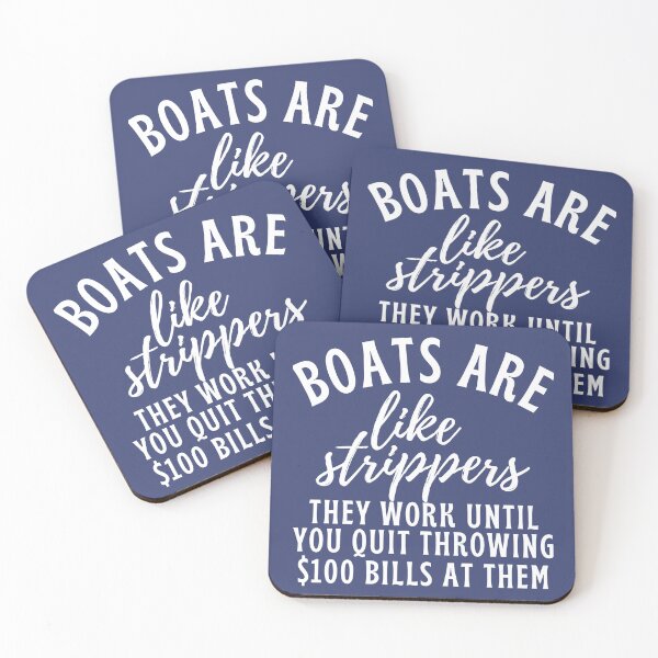 Item preview, Boats Are Like Strippers - Funny Boating designed and sold by Good-Mood-Goods.