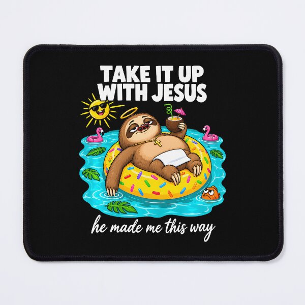 Item preview, Take It Up With Jesus He Made Me This Way designed and sold by Tomtomatos.