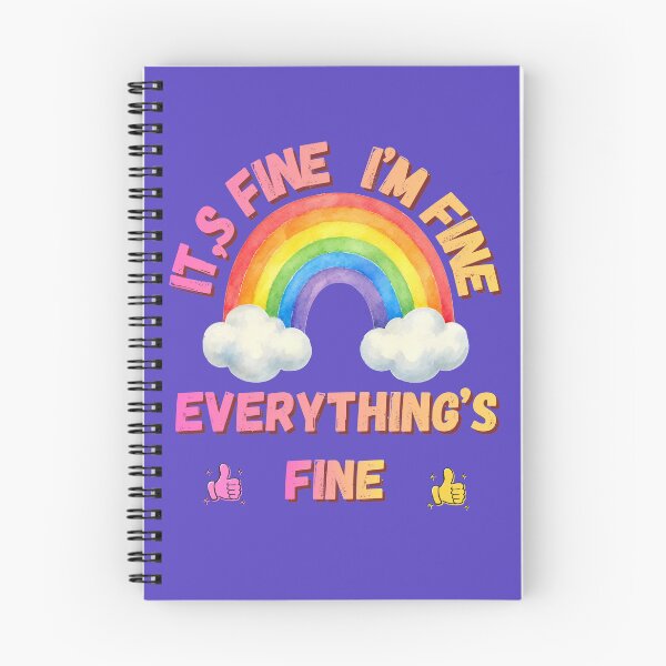 Item preview, It's Fine I'm Fine Everything's Fine – Cute Rainbow Funny Sarcastic Quote Art designed and sold by Evelashop.