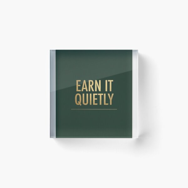 Item preview, Earn It Quietly | Minimalist Dark Green Wealth Poster designed and sold by Zaramodo.
