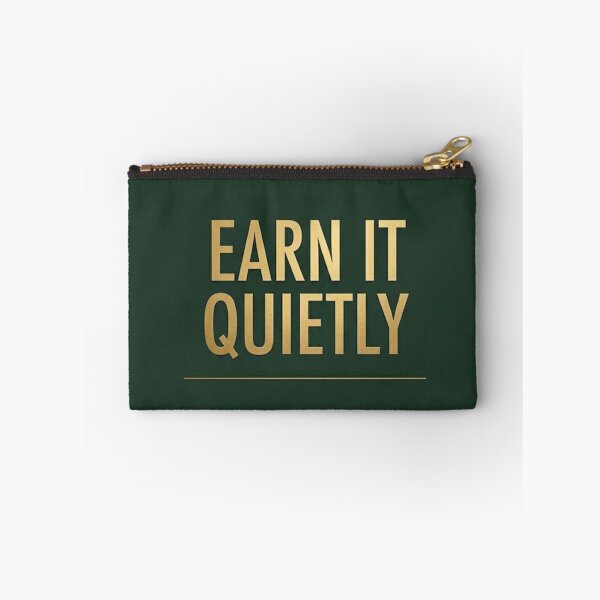 Item preview, Earn It Quietly | Minimalist Dark Green Wealth Poster designed and sold by Zaramodo.