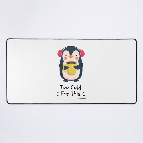 Item preview, Too Cold For This Cozy Penguin Design designed and sold by FlareCraftStudio.