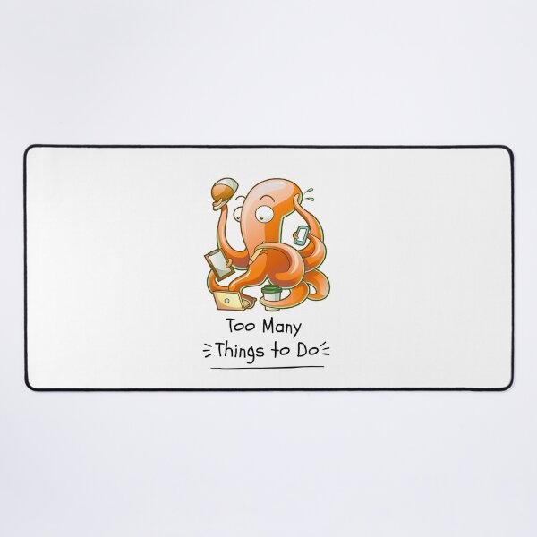 Item preview, Too Many Things to Do Busy Octopus Design designed and sold by FlareCraftStudio.