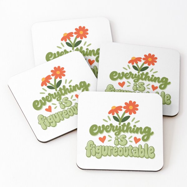 Item preview, Everything Is Figureoutable Positive Affirmation Motivational Encouragement designed and sold by SkeletonsDanger.