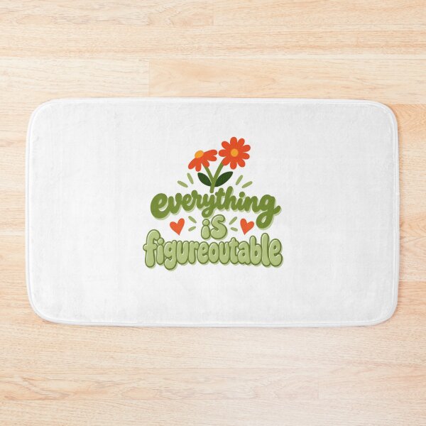 Item preview, Everything Is Figureoutable Positive Affirmation Motivational Encouragement designed and sold by SkeletonsDanger.