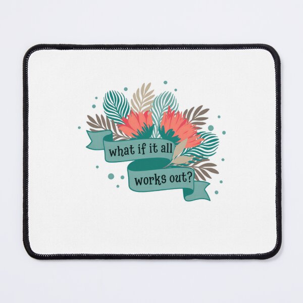 Item preview, What If It All Works Out? Positive Affirmation Motivational Quote designed and sold by SkeletonsDanger.