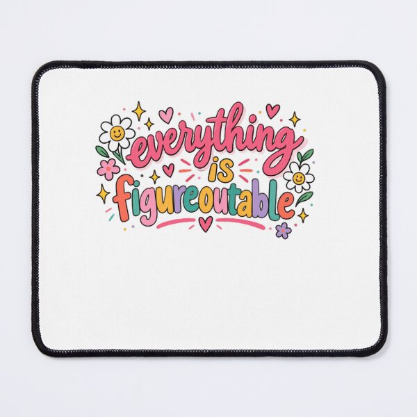 Item preview, Everything Is Figureoutable Motivational Quote Positive Mindset Growth Mindset designed and sold by SkeletonsDanger.