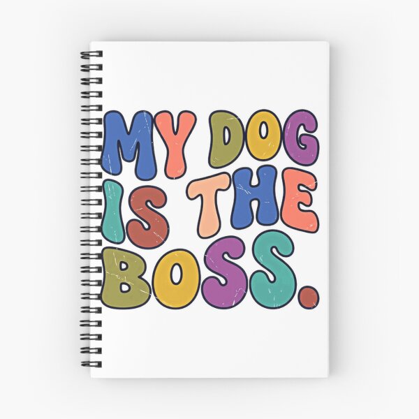 Item preview, My Dog Is The Boss Dog Lover Pet Owner Humor designed and sold by JonesFlora2025.