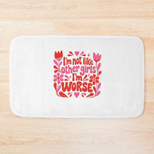 Item preview, I'm Not Like Other Girls I'm Worse Sarcastic Humor Women Quote designed and sold by SkeletonsDanger.