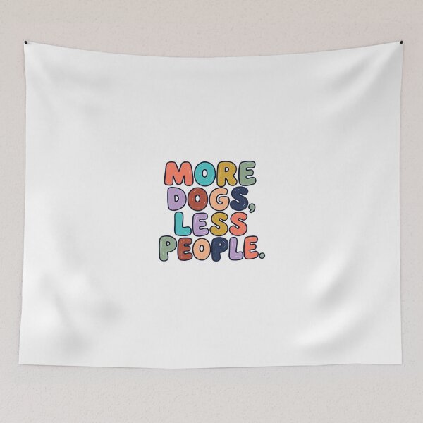 Item preview, More Dogs, Less People Dog Lover Pet Owner Introvert Humor designed and sold by JonesFlora2025.