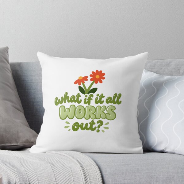 Item preview, What If It All Works Out Positive Motivation Optimism Encouragement designed and sold by SkeletonsDanger.