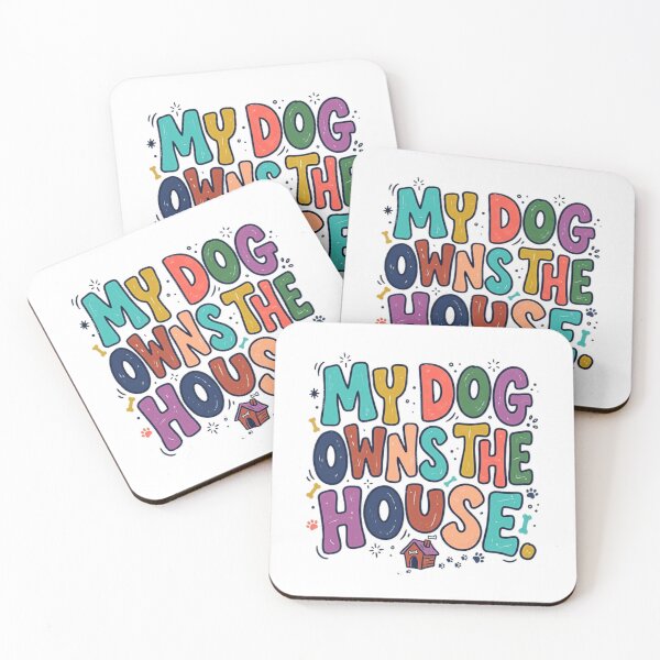 Item preview, My Dog Owns The House Dog Owner Pet Lover Humor designed and sold by JonesFlora2025.