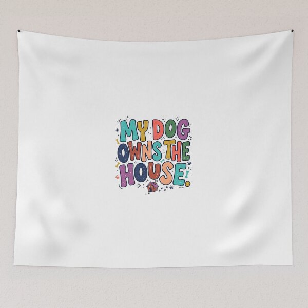 Item preview, My Dog Owns The House Dog Owner Pet Lover Humor designed and sold by JonesFlora2025.