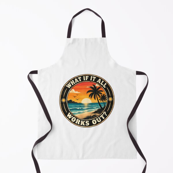 Item preview, What If It All Works Out Positive Optimism Motivational Beach Vacation designed and sold by SkeletonsDanger.