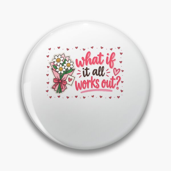 Item preview, What If It All Works Out? Optimistic Hopeful Motivation designed and sold by SkeletonsDanger.