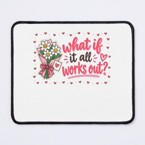 Item preview, What If It All Works Out? Optimistic Hopeful Motivation designed and sold by SkeletonsDanger.