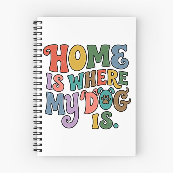 Item preview, Home Is Where My Dog Is Dog Lover Pet Owner designed and sold by JonesFlora2025.