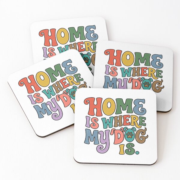 Item preview, Home Is Where My Dog Is Dog Lover Pet Owner designed and sold by JonesFlora2025.
