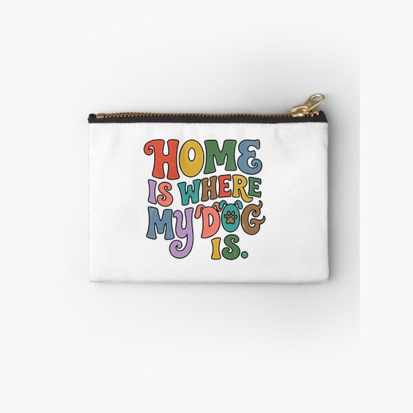Item preview, Home Is Where My Dog Is Dog Lover Pet Owner designed and sold by JonesFlora2025.