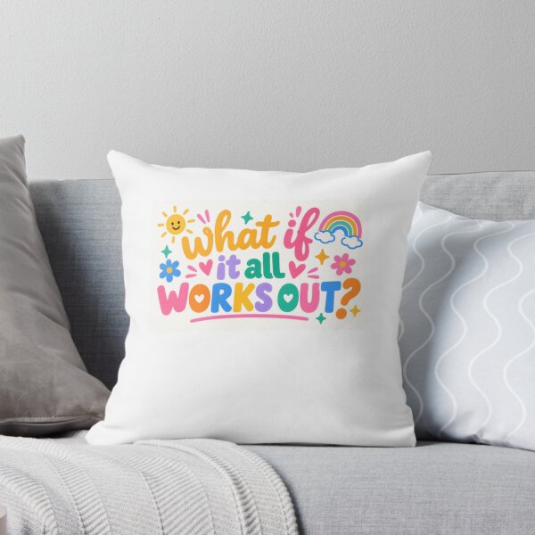Item preview, What If It All Works Out? Positive Motivation Optimism Encouragement designed and sold by SkeletonsDanger.