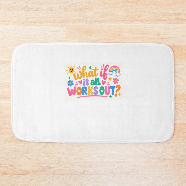 Item preview, What If It All Works Out? Positive Motivation Optimism Encouragement designed and sold by SkeletonsDanger.