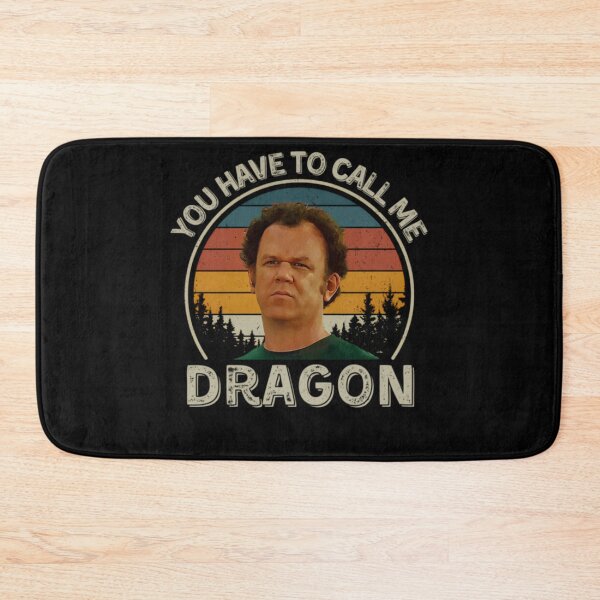 Item preview, Step Brothers Dale Doback You Have To Call Me Dragon - you Have To Call Me Dragon  designed and sold by loveconfident.