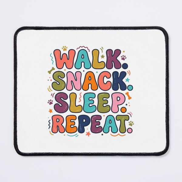 Item preview, Walk Snack Sleep Repeat Dog Lover Pet Owner Canine designed and sold by JonesFlora2025.
