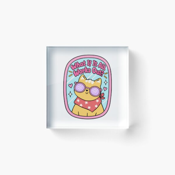 Item preview, What If It All Works Out? Positive Cat Optimism Quote designed and sold by SkeletonsDanger.