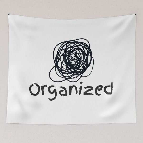 Item preview, Funny Organized Mess Sarcastic Chaos Scribble Graphic designed and sold by Fine-Arts-Lab.