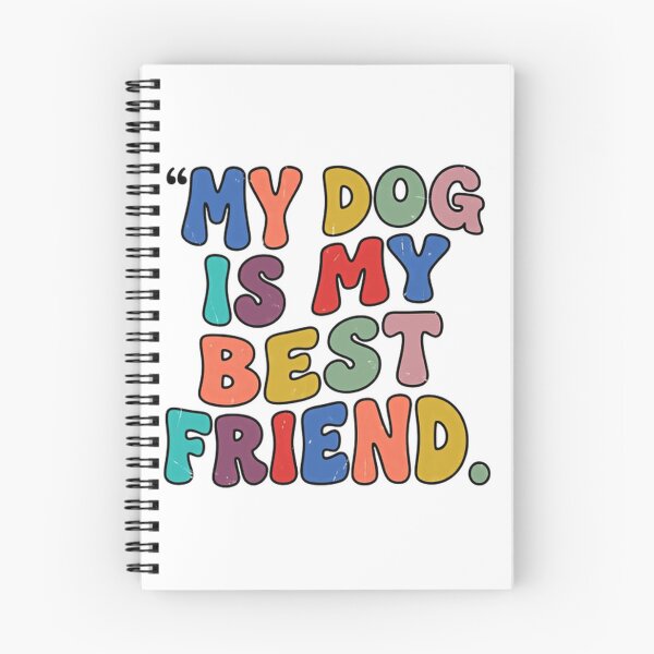 Item preview, My Dog Is My Best Friend Dog Lover Pet Owner Canine Companion designed and sold by JonesFlora2025.
