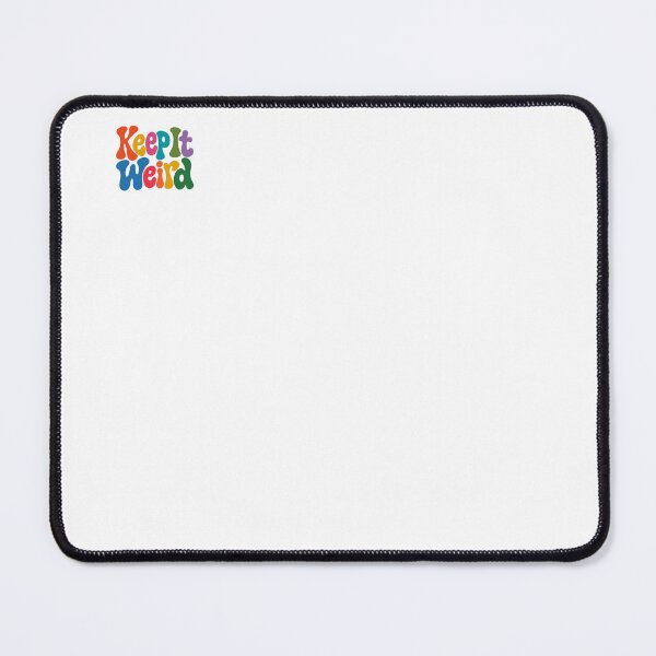 Item preview, Keep It Weird Quirky Personality Individuality Slogan designed and sold by HumansStuck12.