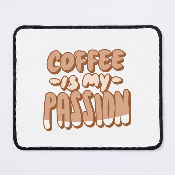 Item preview, Coffee Is My Passion Coffee Lover Caffeine Drinker designed and sold by JonesFlora2025.