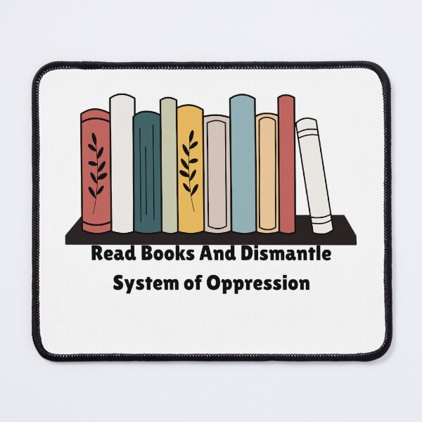 Item preview, Read Books And Dismantle Systems of Oppression designed and sold by devyanidigital.