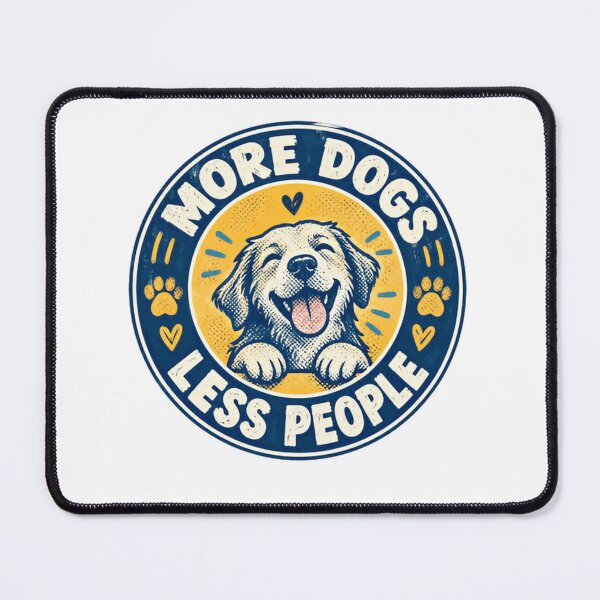Item preview, More Dogs Less People Dog Lover Pet Owner Canine Companion designed and sold by RetroMini2026.